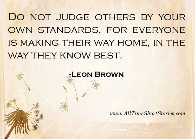 Quote about Judging people- Short story about Life 